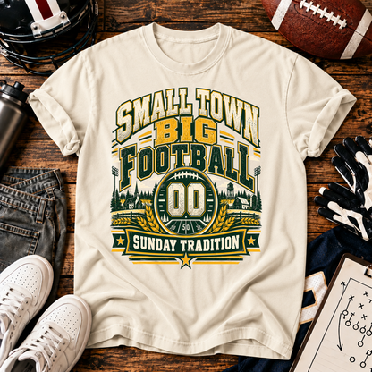 Small Town Big Football T-shirt