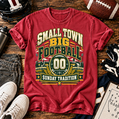 Small Town Big Football T-shirt